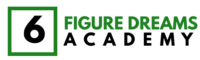 6 Figure Dreams Academy